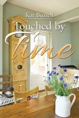 Touched by Time - Kat Bussell - cover