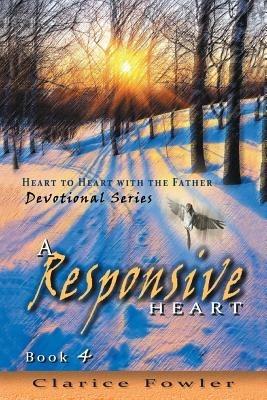 A Responsive Heart: Book 4 - Clarice Fowler - cover