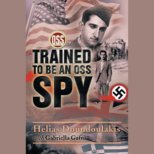Trained to Be an Oss Spy