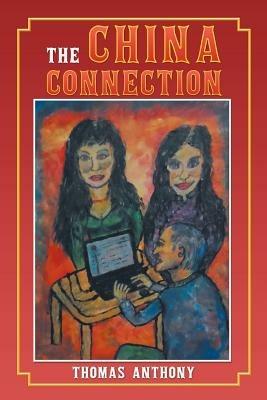 The China Connection - Thomas Anthony - cover