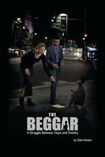 The Beggar: A Struggle Between Hope and Destiny