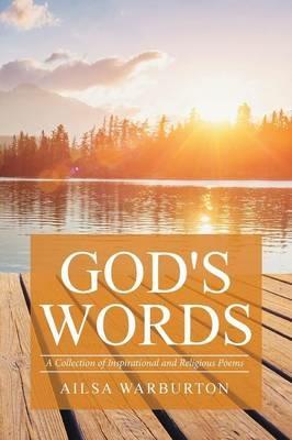 God's Words: A Collection of Inspirational and Religious Poems - Ailsa Warburton - cover