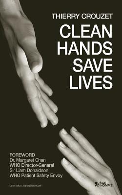 Clean Hands Save Lives - Thierry Crouzet - cover
