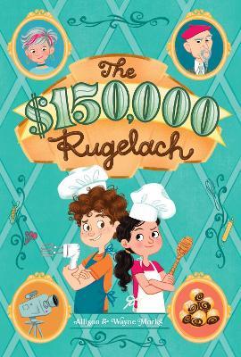 $150,000 Rugelach - Allison Marks,Wayne Marks - cover