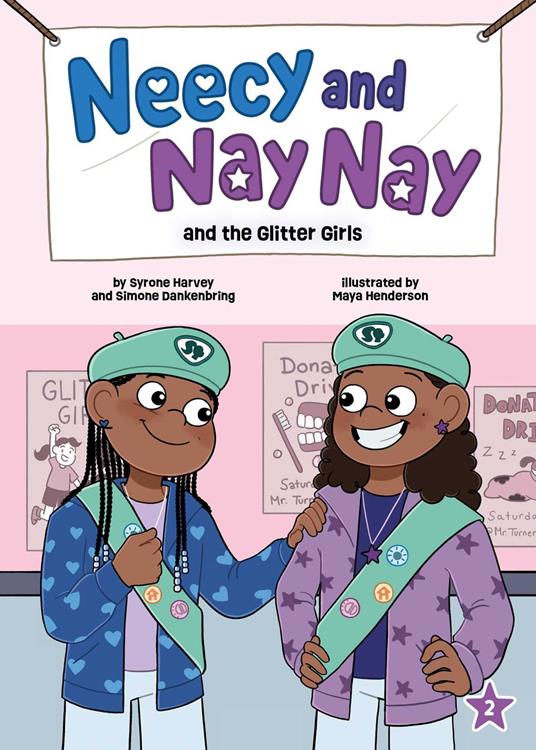 Neecy and Nay Nay and the Glitter Girls (Neecy and Nay Nay #2) (A Little Bee Books Chapter Book Series) - Simone Dankenbring,Syrone Harvey,Maya Henderson - ebook