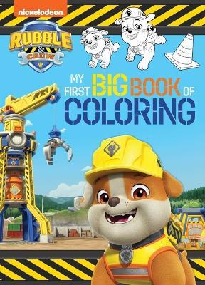 Rubble & Crew: My First Big Book of Coloring (a Rubble & Crew Nickelodeon Coloring Book for Kids) - Buzzpop - cover
