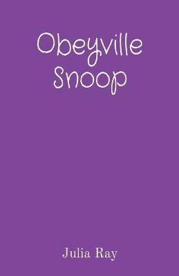 Obeyville Snoop - Julia Ray - cover