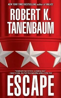 Escape - Robert K Tanenbaum - cover