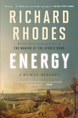 Energy: A Human History - Richard Rhodes - cover