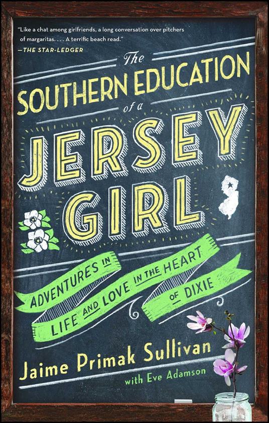 The Southern Education of a Jersey Girl