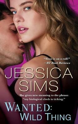 Wanted: Wild Thing - Jessica Sims - cover