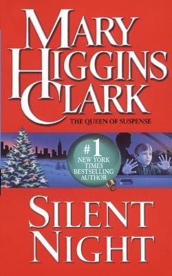 Silent Night: A Christmas Suspense Story - Mary Higgins Clark - cover