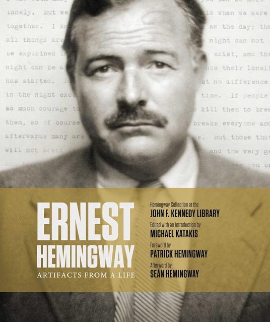 Ernest Hemingway: Artifacts From a Life