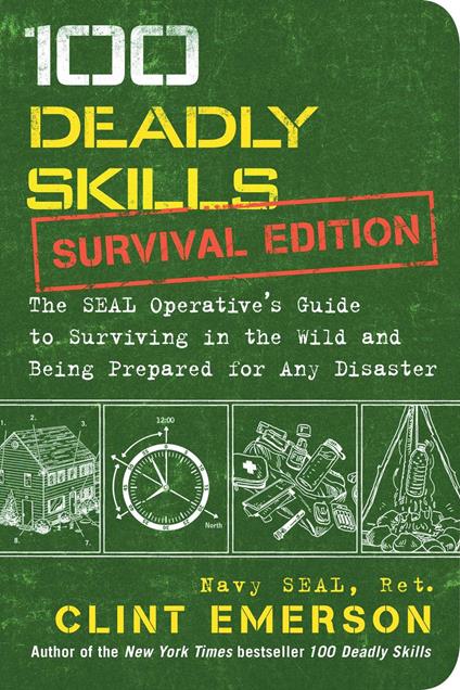 100 Deadly Skills: Survival Edition