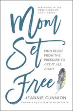 Mom Set Free