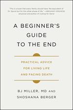 A Beginner's Guide to the End