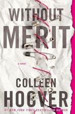 Without Merit: A Novel