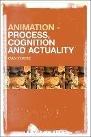 Animation – Process, Cognition and Actuality - Dan Torre - cover