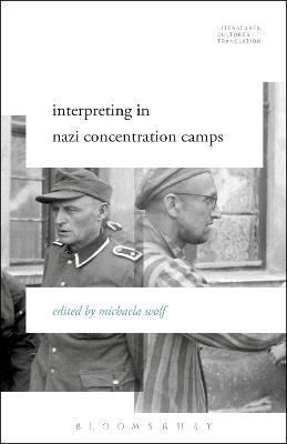 Interpreting in Nazi Concentration Camps - cover