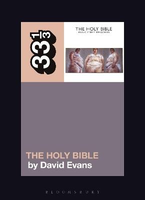 Manic Street Preachers’ The Holy Bible - David Evans - cover