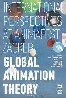 Global Animation Theory: International Perspectives at Animafest Zagreb - cover