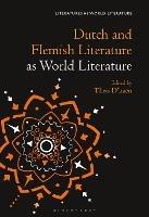 Dutch and Flemish Literature as World Literature - cover
