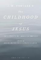 J. M. Coetzee’s The Childhood of Jesus: The Ethics of Ideas and Things - cover