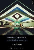 Understanding Foucault, Understanding Modernism - cover