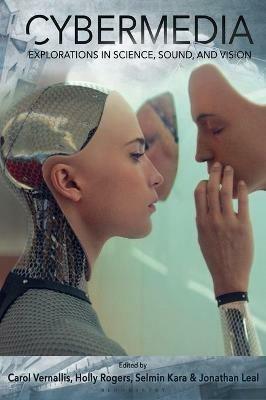 Cybermedia: Explorations in Science, Sound, and Vision - cover