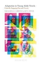 Libro in inglese Adaptation in Young Adult Novels: Critically Engaging Past and Present 