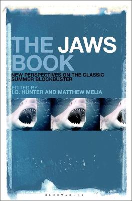The Jaws Book: New Perspectives on the Classic Summer Blockbuster - cover