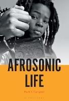 Libro in inglese Afrosonic Life  - Mark V. Campbell