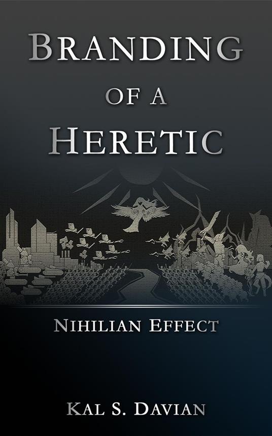 Branding of a Heretic