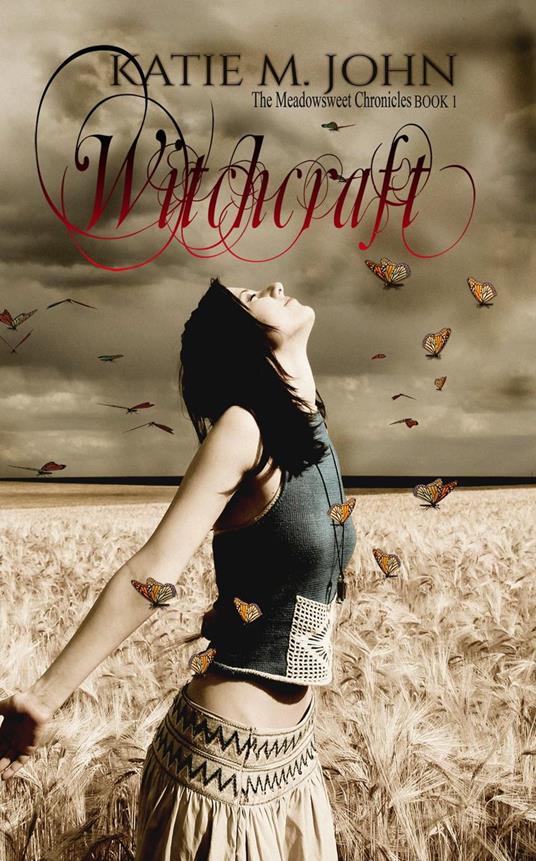 Witchcraft - Katie M John - ebook
