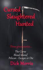 Cursed Slaughtered Hunted