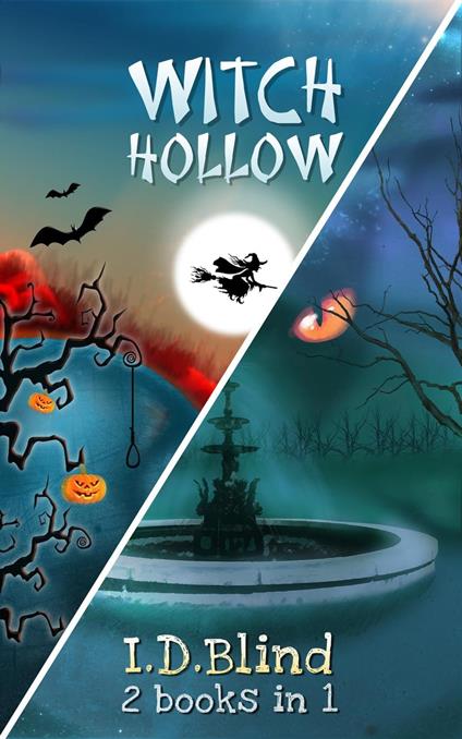 Witch Hollow (Books 1 and 2) - I.D. Blind - ebook