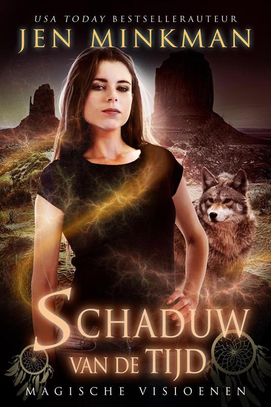 Schaduw van de tijd: Magische visioenen - Jen Minkman - ebook
