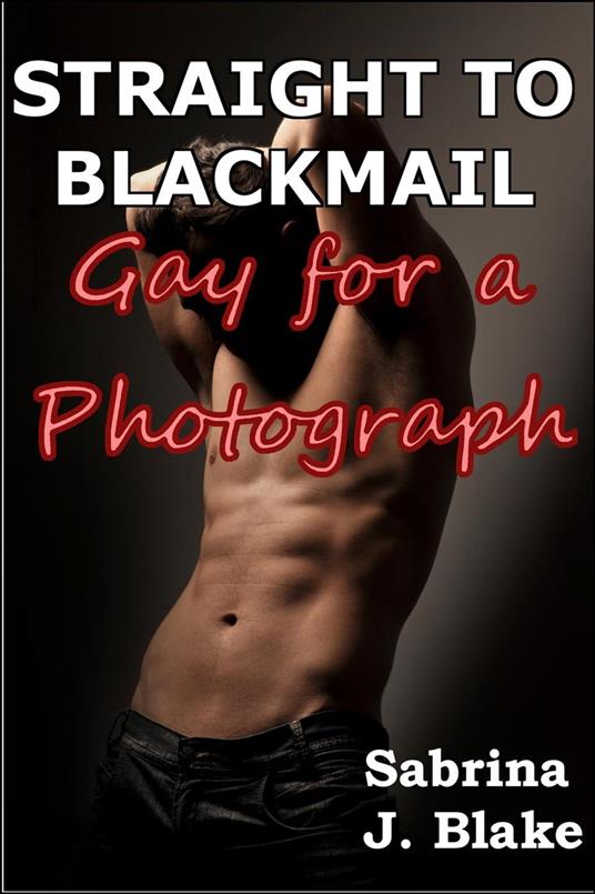 Gay for a Photograph - Sabrina J. Blake - ebook