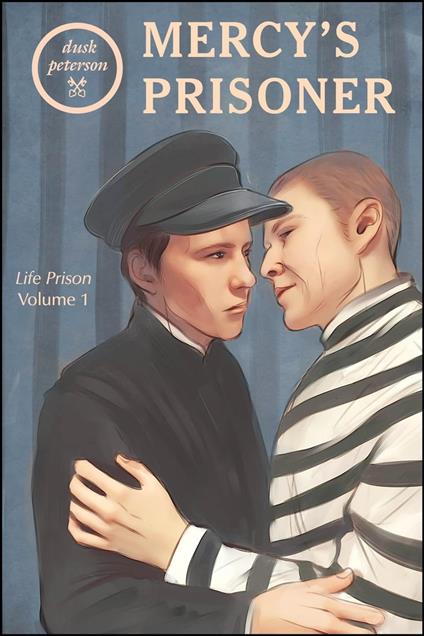 Mercy's Prisoner (Life Prison, Volume 1)