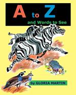 A to Z and Worlds to See