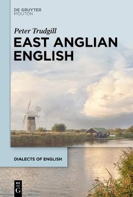 East Anglian English - Peter Trudgill - cover