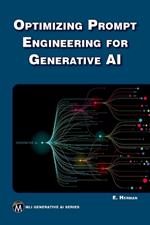 Optimizing Prompt Engineering for Generative AI