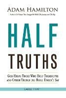 Half Truths [Large Print]