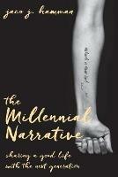 Millennial Narrative, The