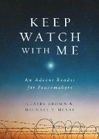 Keep Watch with Me - Michael T. McRay - cover