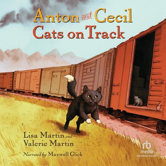 Anton and Cecil: Cats on Track