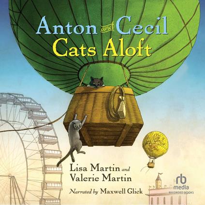 Anton and Cecil: Cats Aloft