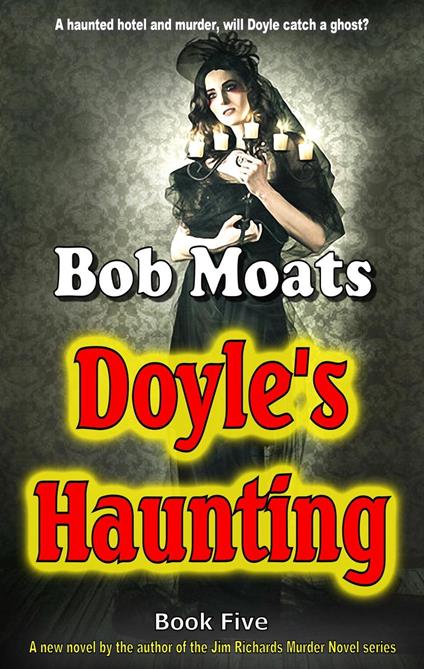 Doyle's Haunting
