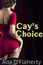 Cay's Choice