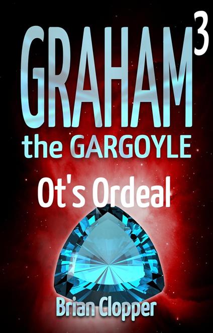 Ot's Ordeal - Brian Clopper - ebook